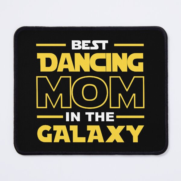 Item preview, Best Dancing Mom In The Galaxy shirt, Dancing Dad Mom Girls Lovers Birthday Christmas Mothers Day Quotes Design Gift designed and sold by xlnv.