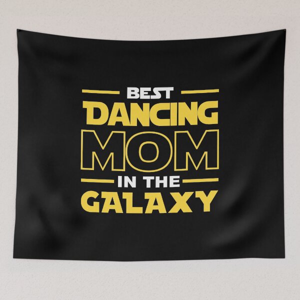 Item preview, Best Dancing Mom In The Galaxy shirt, Dancing Dad Mom Girls Lovers Birthday Christmas Mothers Day Quotes Design Gift designed and sold by xlnv.