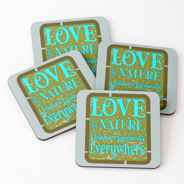 Item preview, Love Nature, Find Loveliness everywhere designed and sold by DNC1134.