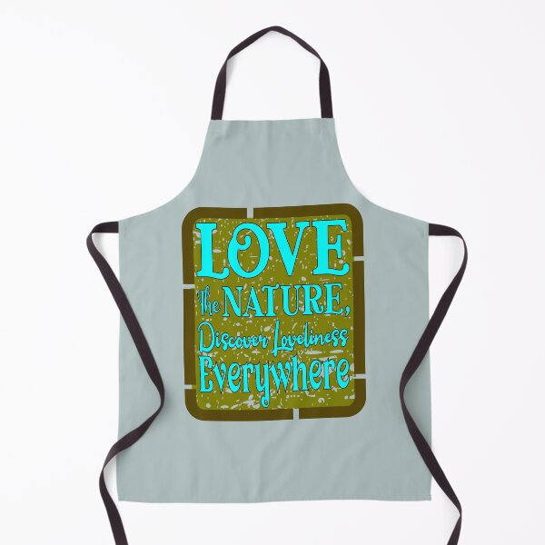 Item preview, Love Nature, Find Loveliness everywhere designed and sold by DNC1134.