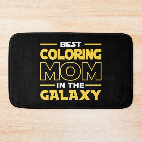 Item preview, Best Coloring Mom In The Galaxy shirt, Coloring Dad Mom Girls Lovers Birthday Christmas Mothers Day Quotes Design Gift designed and sold by xlnv.