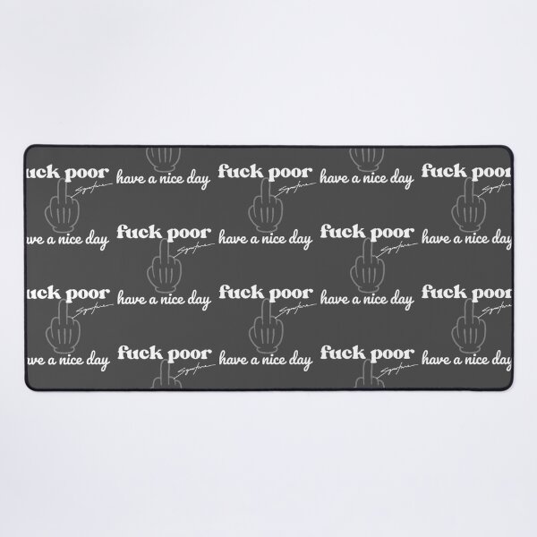 Item preview, Fuck poor designed and sold by PrintilyST.