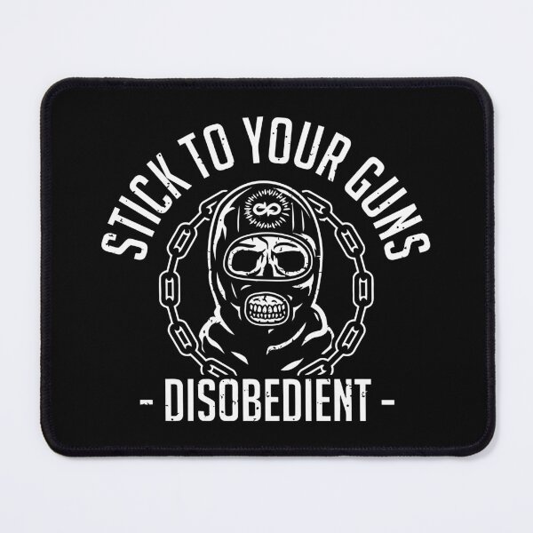 Item preview, Stick To Your Guns Disobedient designed and sold by gretchsalv.