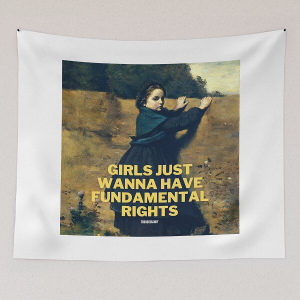 Item preview, Girls Just Wanna Have Fundamental Rights designed and sold by thundercandy.