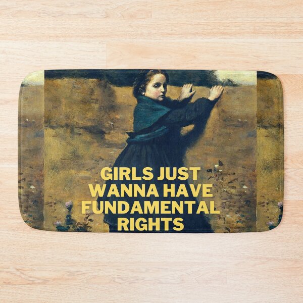 Item preview, Girls Just Wanna Have Fundamental Rights designed and sold by thundercandy.