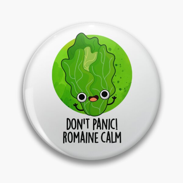 Item preview, Don't Panic Romaine Calm Funny Veggie Puns  designed and sold by punnybone.