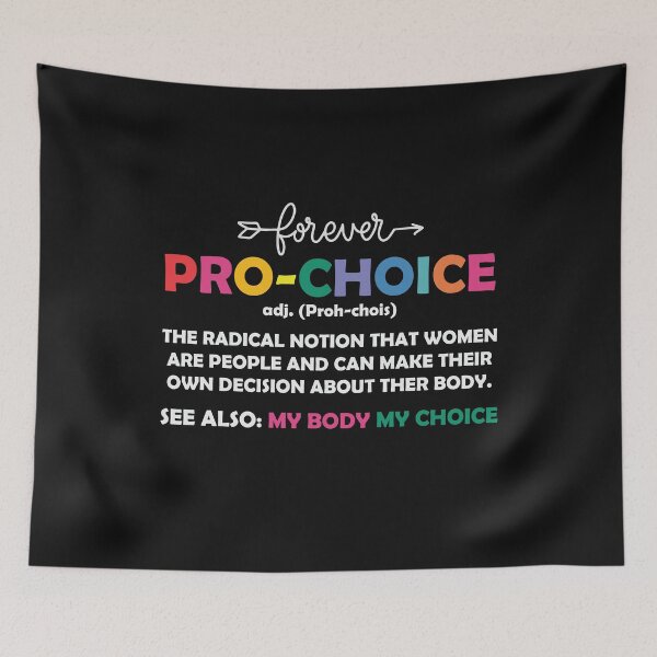 Item preview, PRO CHOICE . MY BODY MY CHOICE designed and sold by DanaMire.