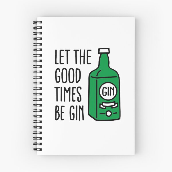 Item preview, Let the good times be gin designed and sold by LaundryFactory.