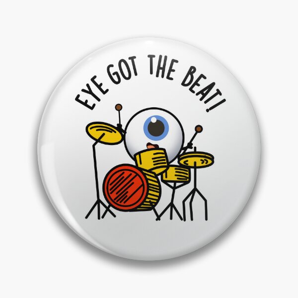 Item preview, Eye Got The Beat Funny Drummer Puns  designed and sold by punnybone.
