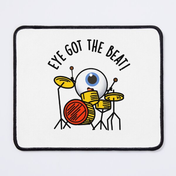 Item preview, Eye Got The Beat Funny Drummer Puns designed and sold by punnybone.