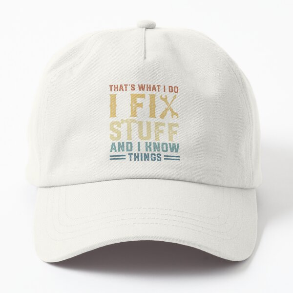 Item preview, That's What I Do I Fix Stuff And I Know Things designed and sold by devoteddoubt112.