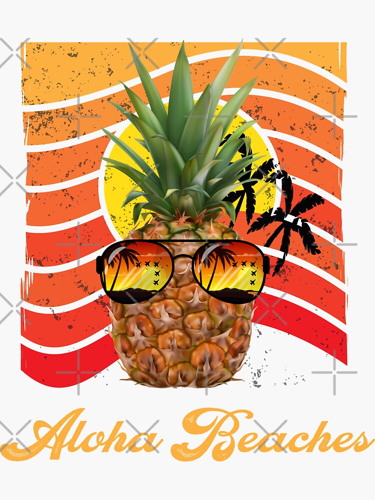 Pineapple Sunglasses Aloha Beaches Hawaii Sticker For Sale By Victor Dz Redbubble