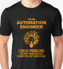 AUTOMATION ENGINEER Unisex T-Shirt