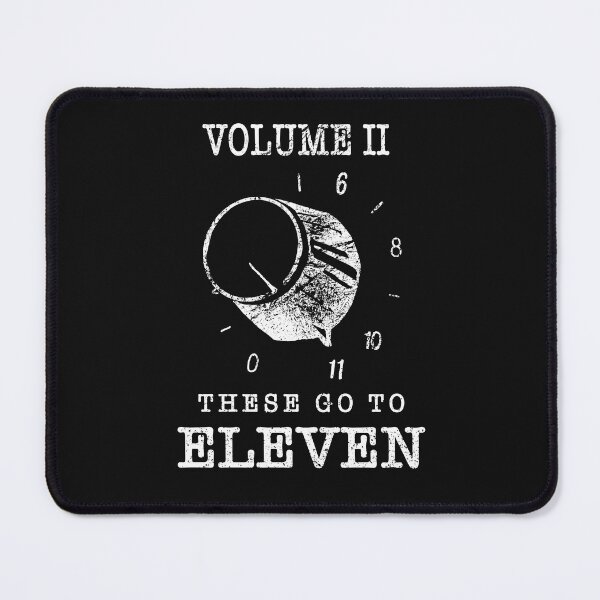 Item preview, spinal tap volume 11 these go to eleven designed and sold by lovercross87.