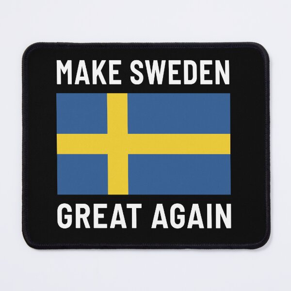 Item preview, Make Sweden Great Again designed and sold by MerchLovers.