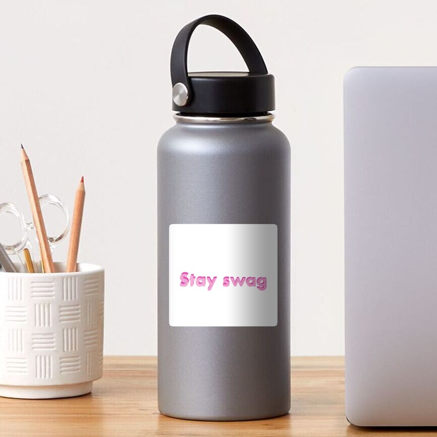 Stay swag | Sticker