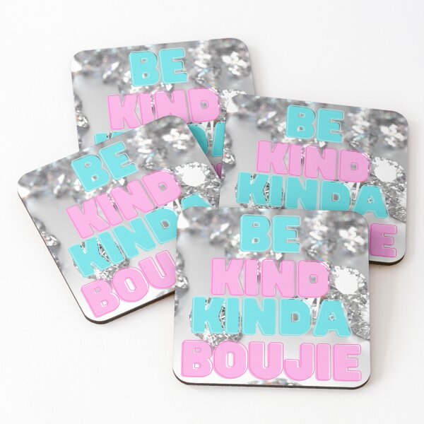 Item preview, Be Kind Kinda Boujie designed and sold by Jonesetcetera.