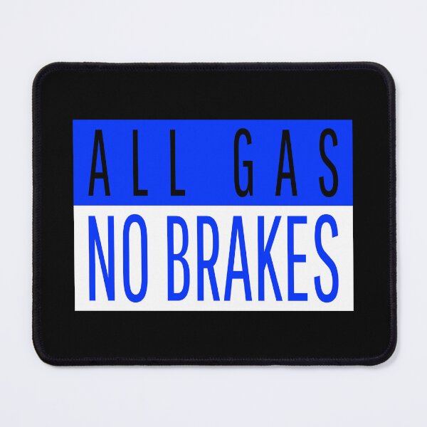 Item preview, All Gas No Brakes Blue designed and sold by dreamofdenim.