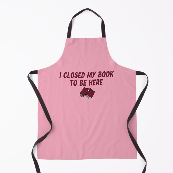Item preview, I Closed My Book To Be Here Funny Sarcastic Quote designed and sold by MqHStore.