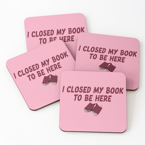 Item preview, I Closed My Book To Be Here Funny Sarcastic Quote designed and sold by MqHStore.
