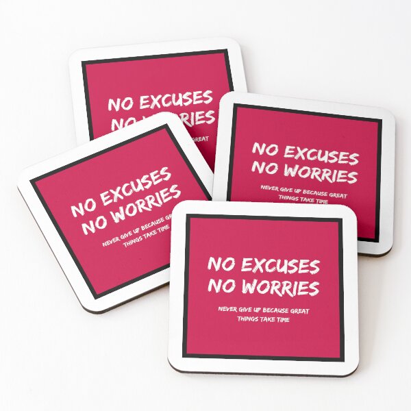 Item preview, NO EXCUSE NO WORRIES  designed and sold by Naushad786.