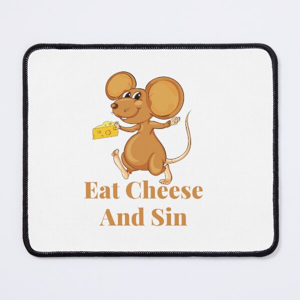 Item preview, Eat Cheese And Sin designed and sold by ALEXOUE.