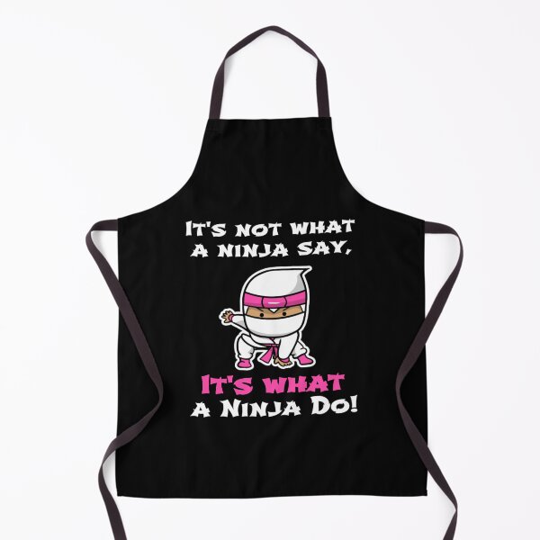 Item preview, It's Not What A Ninja Say, It's What A Ninja Do! (pink accent) designed and sold by Monique Prince.