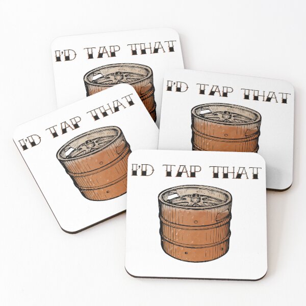 Item preview, I'd Tap That funny pun keg designed and sold by BlazeBelushi.