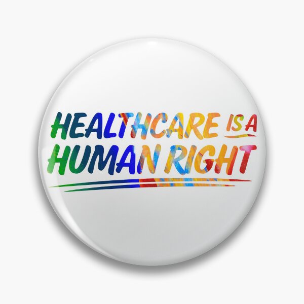 Item preview, Healthcare Is A Human Right designed and sold by Sushi Pizza.