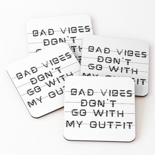 Item preview, Bad Vibes Don't Go With My Outfit - Quote  designed and sold by SheetalMourya.