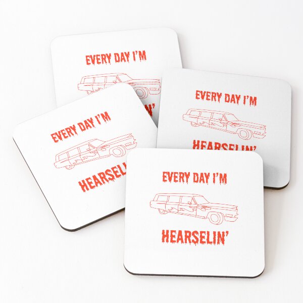 Item preview, Every Day I'm Hearselin' designed and sold by Sushi Pizza.