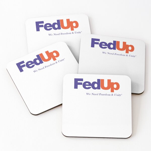 Item preview, Fed Up We Need Freedom And Unity designed and sold by margeretelser.