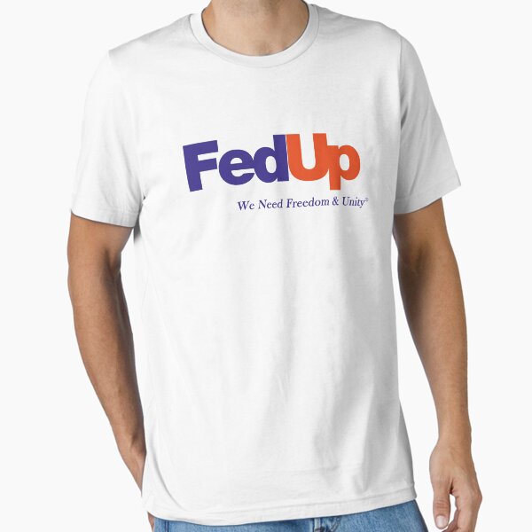 Item preview, Fed Up We Need Freedom And Unity designed and sold by margeretelser.