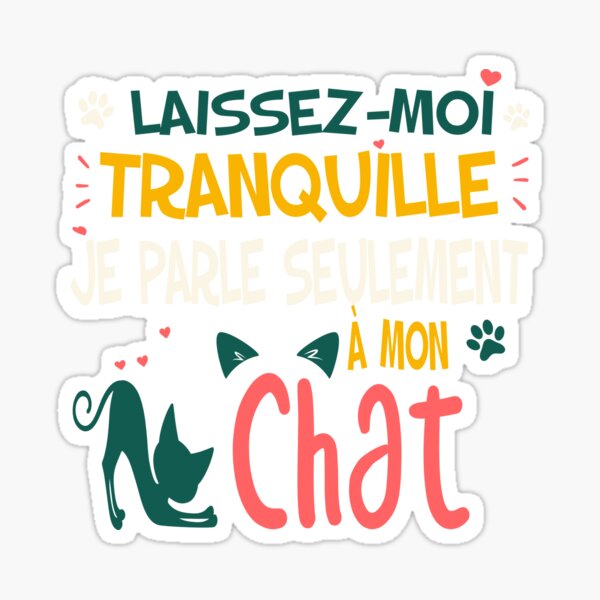 Femme Je Parle Seulement A Mon Chat Drole Sticker For Sale By Trendnet Redbubble