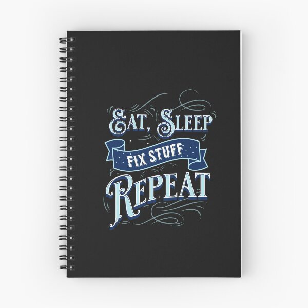Item preview, Eat Sleep Fix Stuff Repeat designed and sold by johnmgr21.