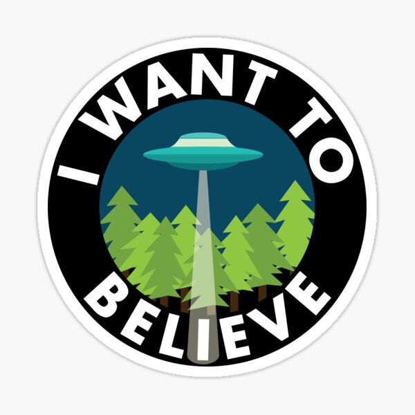 Item preview, I Want To Believe designed and sold by Tripp Fritts.