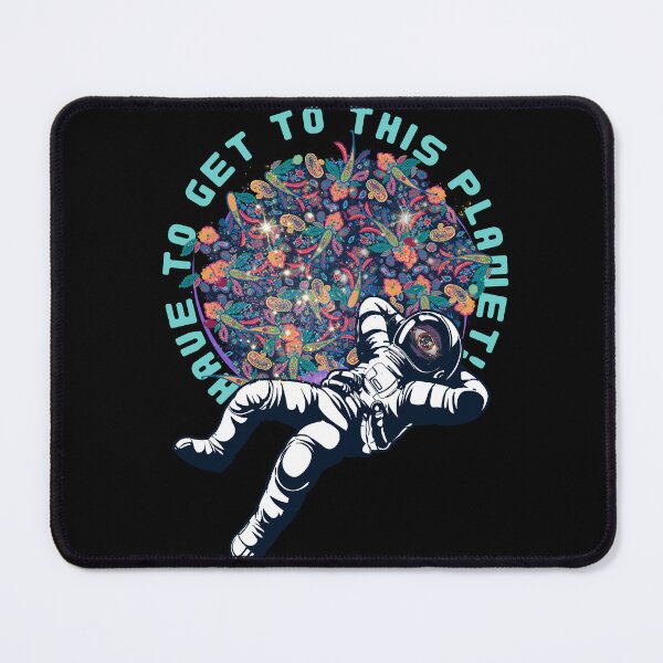 Item preview, I have to get off this planet! designed and sold by Poonam Shinde.