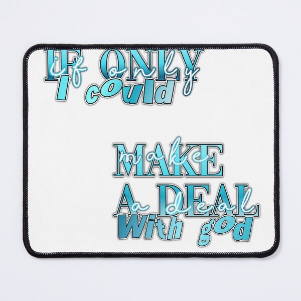 Item preview, If only I could make a deal with god lyric designed and sold by Stardust Designs.