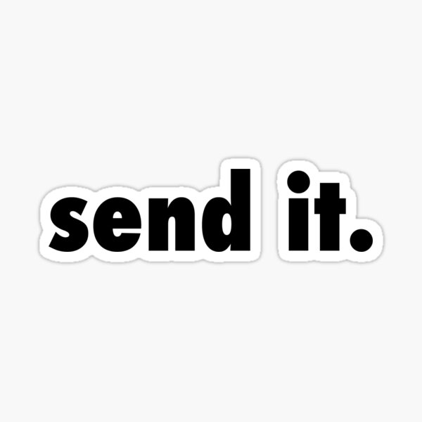 send it plain black . Sticker