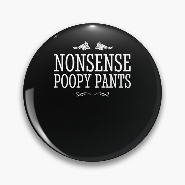 Item preview, Nonsense Poopy Pants E designed and sold by selvacifa.