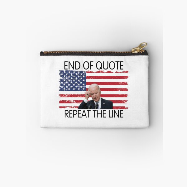 Item preview,  Amazing End of quote, Repeat the line Funny Joe Biden designed and sold by Sayed1897.