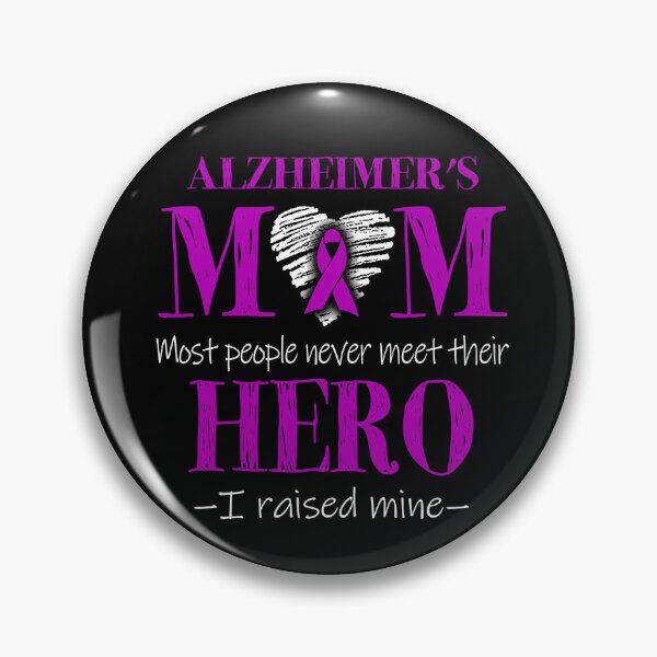 Item preview, Proud Alzheimer's Mom HERO I Raised Mine designed and sold by Mnrshirley.