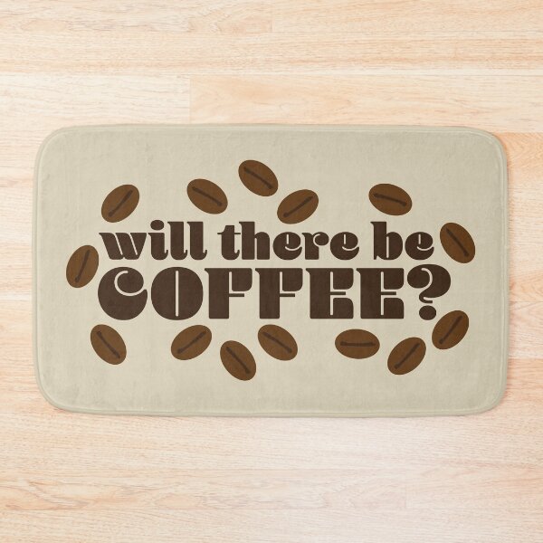 Item preview, Will There Be Coffee? designed and sold by FullOfGrace Design Co..