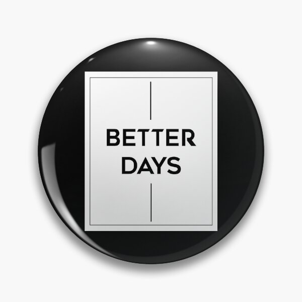 Item preview, Better Days designed and sold by BetterCallSlapp.