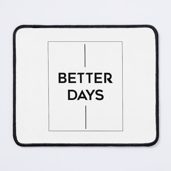 Item preview, Better Days designed and sold by BetterCallSlapp.