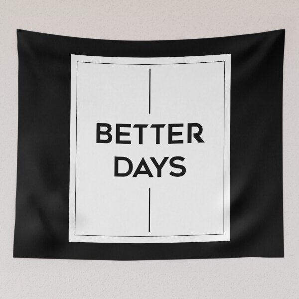 Item preview, Better Days designed and sold by BetterCallSlapp.