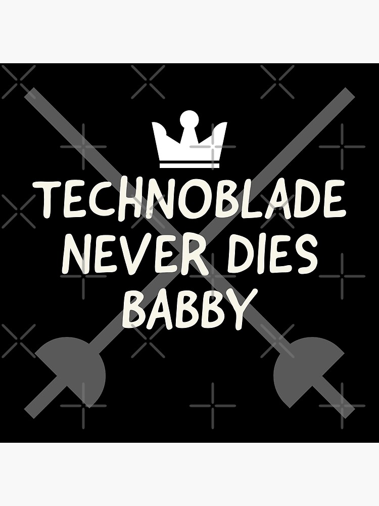 Technoblade - Technoblade Never Dies Poster for Sale by summerkeovong