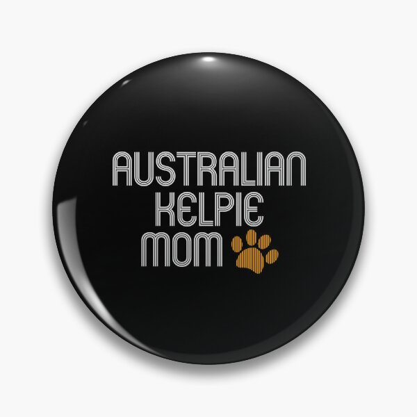 Item preview, Australian Kelpie Mom designed and sold by kindxinn.