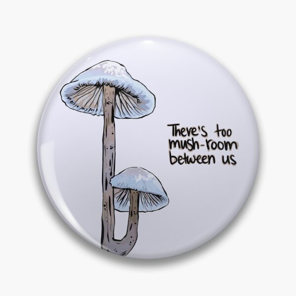 Item preview, “There’s Too Mush-room Between Us” designed and sold by Moshruum.