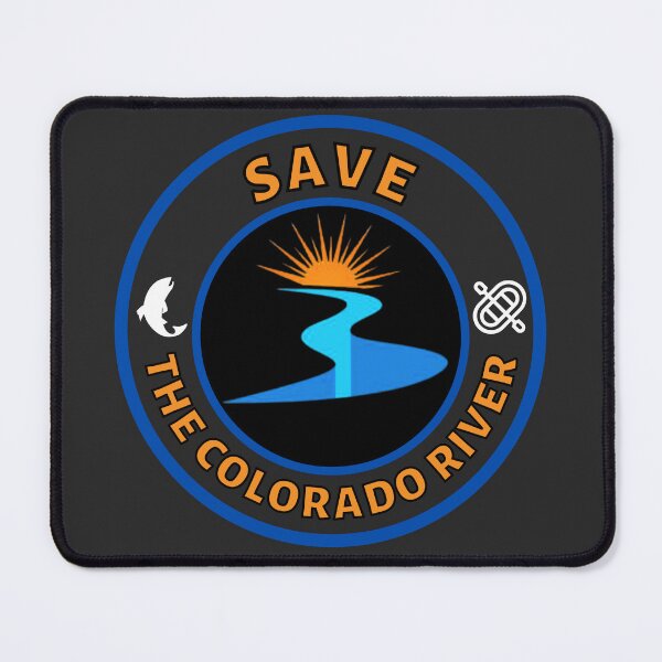 Item preview, Save The Colorado River designed and sold by MojaveTradePost.